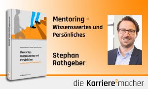 Foto: Mitautor Stephan Rathgeber des Buches Mentoring - Wissenswertes und Persönliches