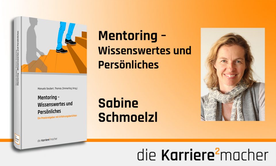 Foto: Mitautorin Sabine Schmoelzl des Buches Mentoring - Wissenswertes und Persönliches