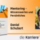 Foto: Mitautor Daniel Schubert des Buches Mentoring - Wissenswertes und Persönliches