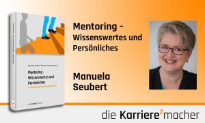 Foto: Mitautorin und Mitherausgeberin Manuela Seubert des Buches Mentoring - Wissenswertes und Persönliches