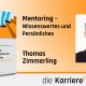 Foto: Mitautor und Mitherausgeber Thomas Zimmerling des Buches Mentoring - Wissenswertes und Persönliches