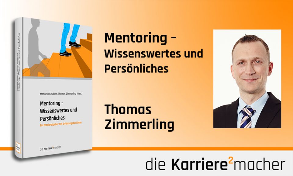 Foto: Mitautor und Mitherausgeber Thomas Zimmerling des Buches Mentoring - Wissenswertes und Persönliches